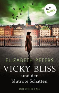 Vicky Bliss und der blutrote Schatten - Der dritte Fall - Elizabeth Peters - ebook