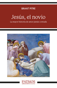 Jesús, el novio - Pitre Brant - ebook