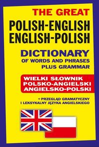 The Great Polish-English English-Polish Dictionary of Words and Phrases plus Grammar - Gordon Jacek - książka