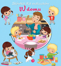 Słówka dla maluchów W domu - Beaumont Emily, Belineau Nathalie - książka