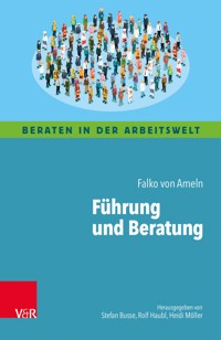 Führung und Beratung - Falko von Ameln - ebook