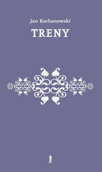 Treny - Jan Kochanowski - ebook + książka