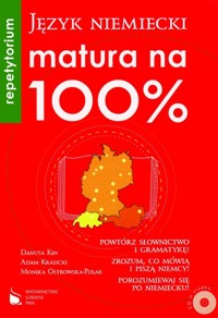 Matura na 100% Język niemiecki Repetytorium z płytą CD - Kin Danuta, Krasicki Adam - książka