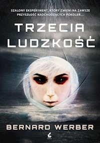 Trzecia ludzkość - Bernard Werber - książka