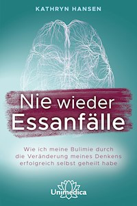 Nie wieder Essanfälle - Kathryn Hansen - ebook