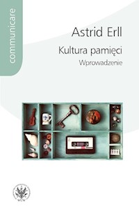 Kultura pamięci - Erll Astrid - książka