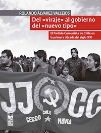 Del viraje al gobierno del nuevo tipo - Rolando Álvarez Vallejos - ebook