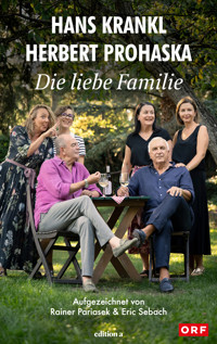 Die liebe Familie - Hans Krankl - ebook