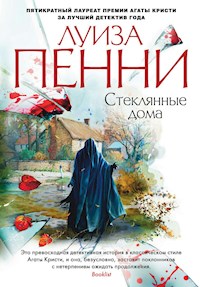 Стеклянные дома - Луиза Пенни - ebook