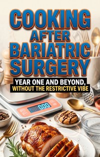 Cooking After Bariatric Surgery - Cora Linden - ebook