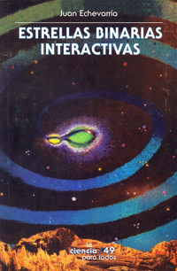 Estrellas binarias interactivas - Juan Echeverría - ebook