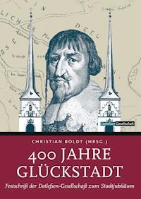 400 Jahre Glückstadt -  - ebook