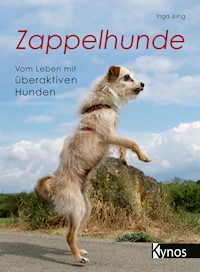 Zappelhunde - Inga Jung - ebook