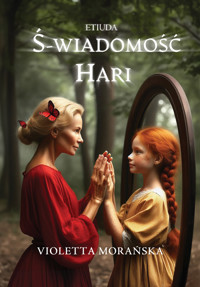 Ś-wiadomość Hari - Morańska Violetta - ebook