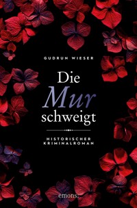 Die Mur schweigt - Gudrun Wieser - ebook