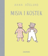 Misia i Kostek - Höglund Anna - książka