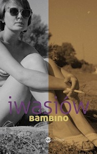Bambino - Inga Iwasiów - ebook + książka
