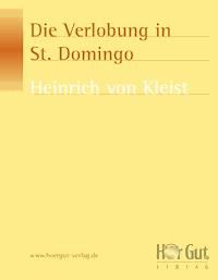 Die Verlobung in St. Domingo - Heinrich  von Kleist - ebook