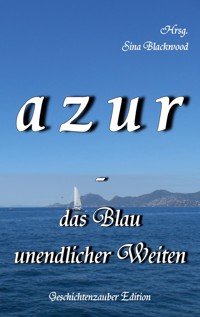 azur - das Blau unendlicher Weiten -  - ebook