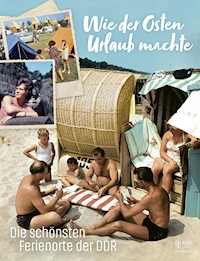 Wie der Osten Urlaub machte - Anonym - ebook
