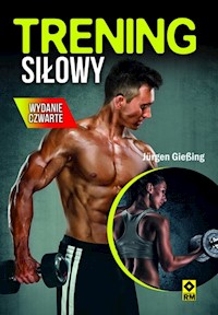 Trening siłowy - Giessing Jurgen - książka