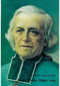 Kiedy Wielka Miłość woła - Walenty Zapłata - ebook