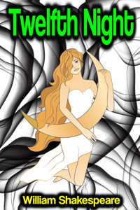 Twelfth Night - William Shakespeare - ebook