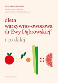 Dieta warzywno-owocowa dr Ewy Dąbrowskiej ® - Dąbrowska Beata Anna - książka