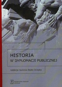 Historia w dyplomacji publicznej -  - książka