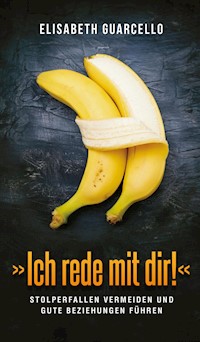 "Ich rede mit dir!" - Elisabeth Guarcello - ebook