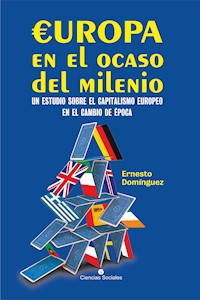 Europa en el ocaso del milenio - Ernesto Domínguez López - ebook