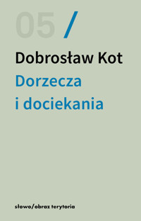 Dorzecza i dociekania - Dobrosław Kot - książka