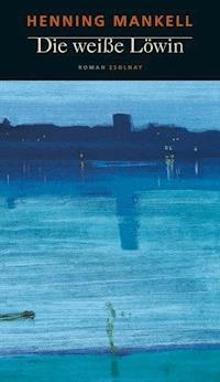 Die weiße Löwin - Mankell Henning - ebook