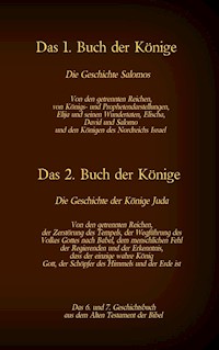 Das 6. und 7. Geschichtsbuch aus dem Alten Testament der Bibel - Martin Luther - ebook