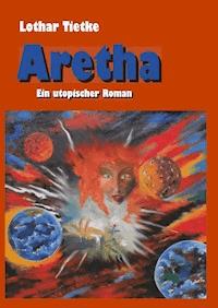 Aretha - Lothar Tietke - ebook