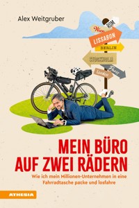 Mein Büro auf zwei Rädern - Alex Weitgruber - ebook