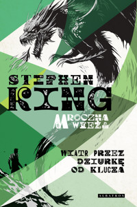 Mroczna wieża: Tom 8: Wiatr przez dziurkę od klucza - Stephen King - ebook