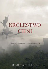 Królestwo Cieni (Księga 5 Królowie I Czarnoksiężnicy) - Rice Morgan - ebook