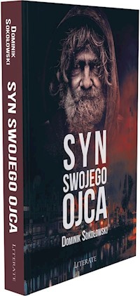 Syn swojego ojca - Sokołowski Dominik - ebook + audiobook + książka