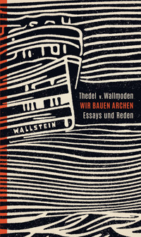Wir bauen Archen - Thedel v. Wallmoden - ebook