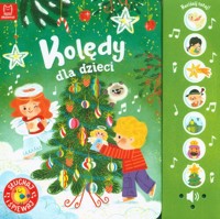 Kolędy dla dzieci Słuchaj i śpiewaj - Podgórska Anna - książka