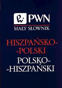 Mały słownik hiszpańsko-polski, polsko-hiszpań - Cybulska-Janczew Małgorzata, Pulido Ruiz Jesus - książka
