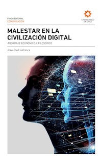 Malestar en la civilización digital - Jean-Paul Lafrance - ebook