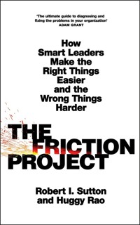 The Friction Project - Rao Huggy, Sutton Robert I. - książka