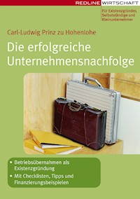 Die erfolgreiche Unternehmensnachfolge - Carl-Ludwig Prinz zu Hohenlohe - ebook