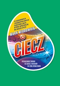 Ciecz - Miodownik Mark - książka
