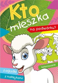 Kto mieszka na podwórku? - Ewa Stadtmuller, Wiesław Drabik - książka