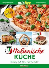 MIXtipp Italienische Küche - Sylvia Lühert - ebook