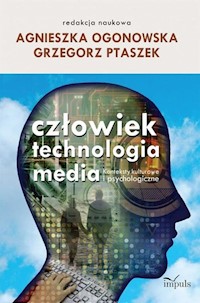 Człowiek technologia media -  - książka
