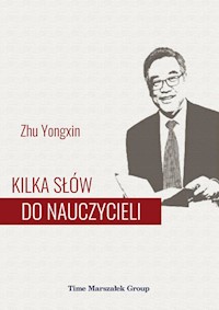 Kilka słów do nauczycieli - Yongxin Zhu - książka